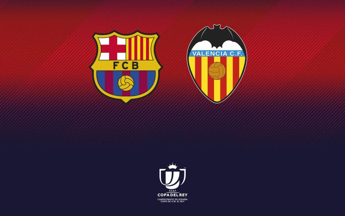Barça to face Valencia in cup semis