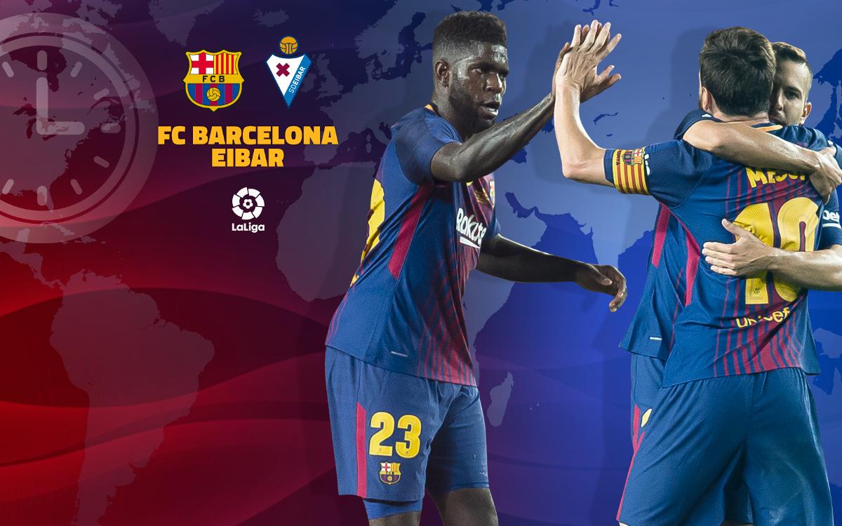 When and where to watch FC Barcelona v Eibar