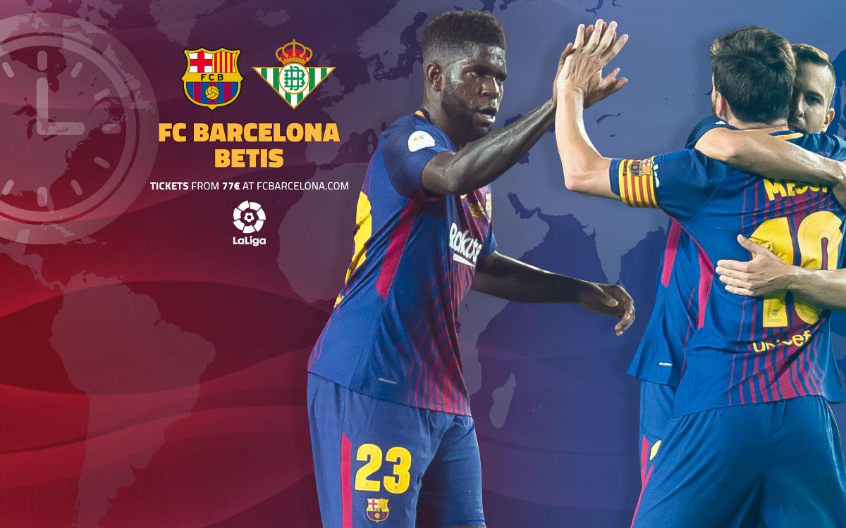 When and where to watch FC Barcelona v Betis