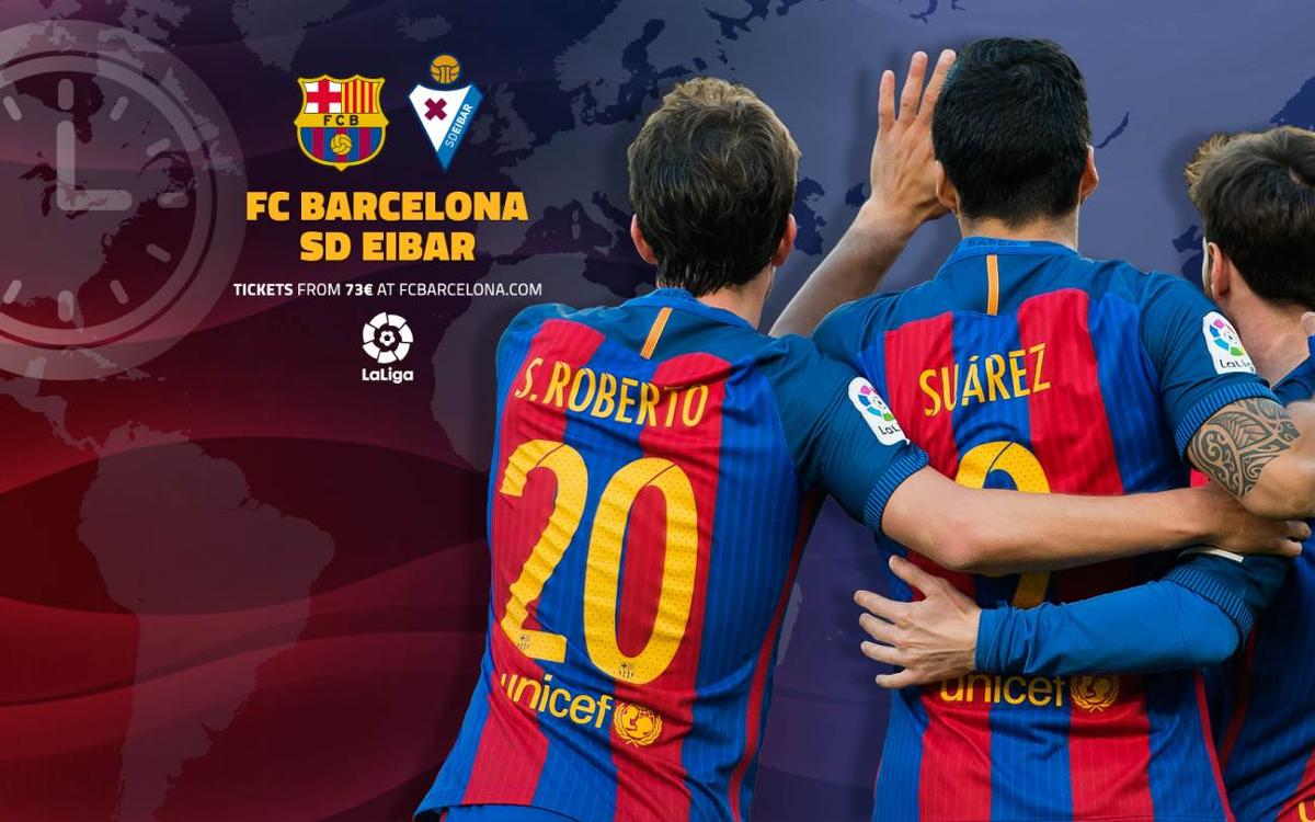 When and where to watch FC Barcelona v Eibar