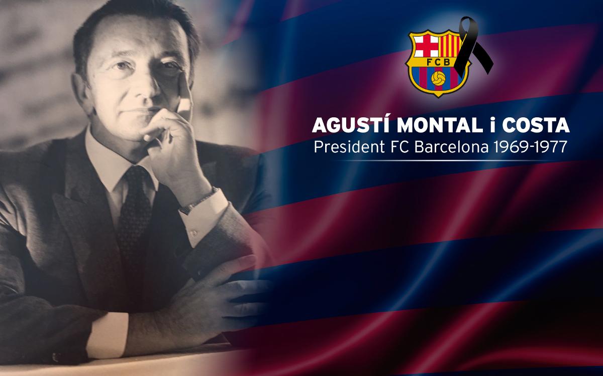 FC Barcelona will open a memorial on Friday in memory of Agustí Montal