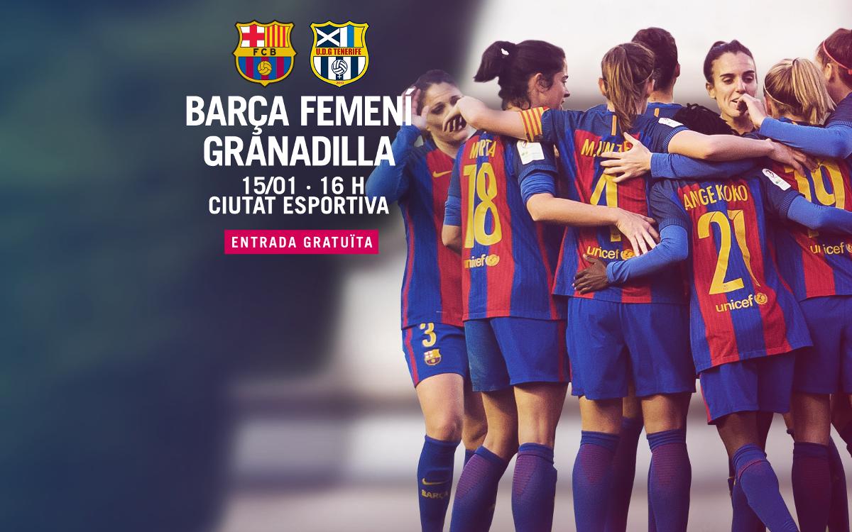 FC Barcelona Femenino - UD Granadilla (previa): ¡Que siga rodando!