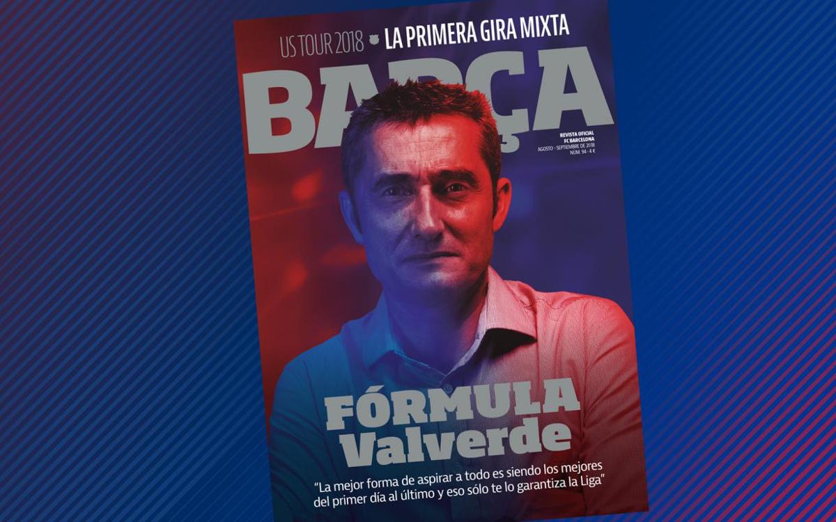 Ernesto Valverde, protagonista en la REVISTA BARÇA