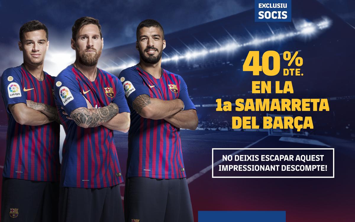 Descompte exclusiu del 40% en la compra de la primera samarreta del Barça