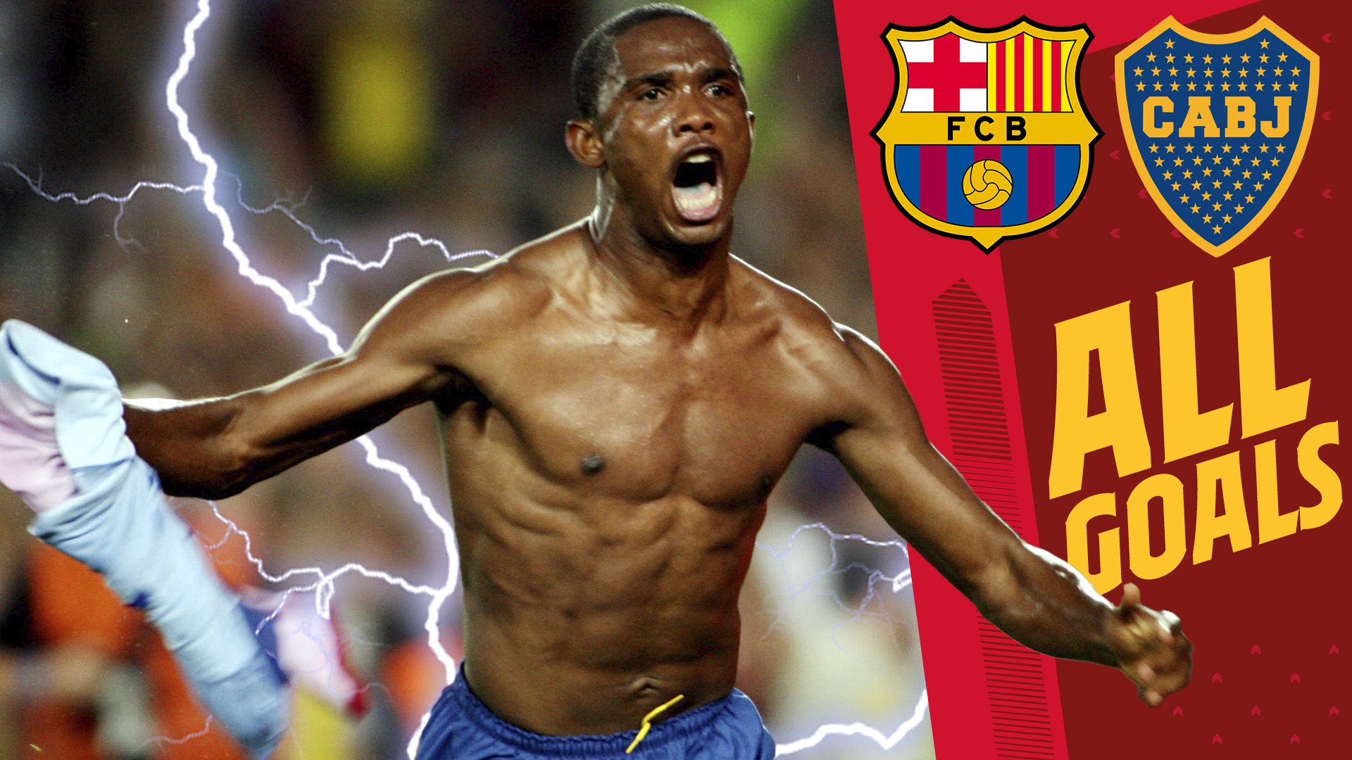 All the goals against Boca Juniors