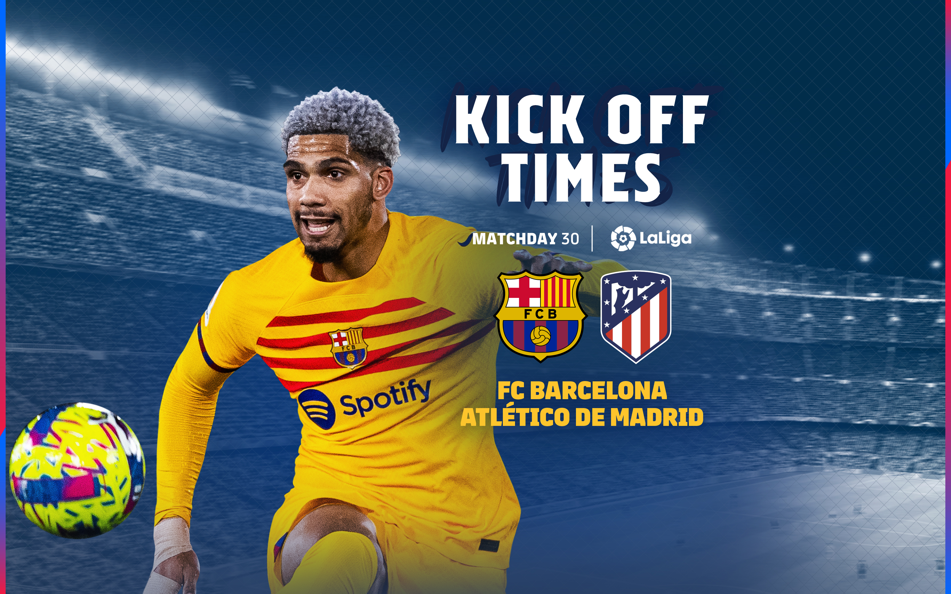 When and where to watch FC Barcelona v Atlético Madrid