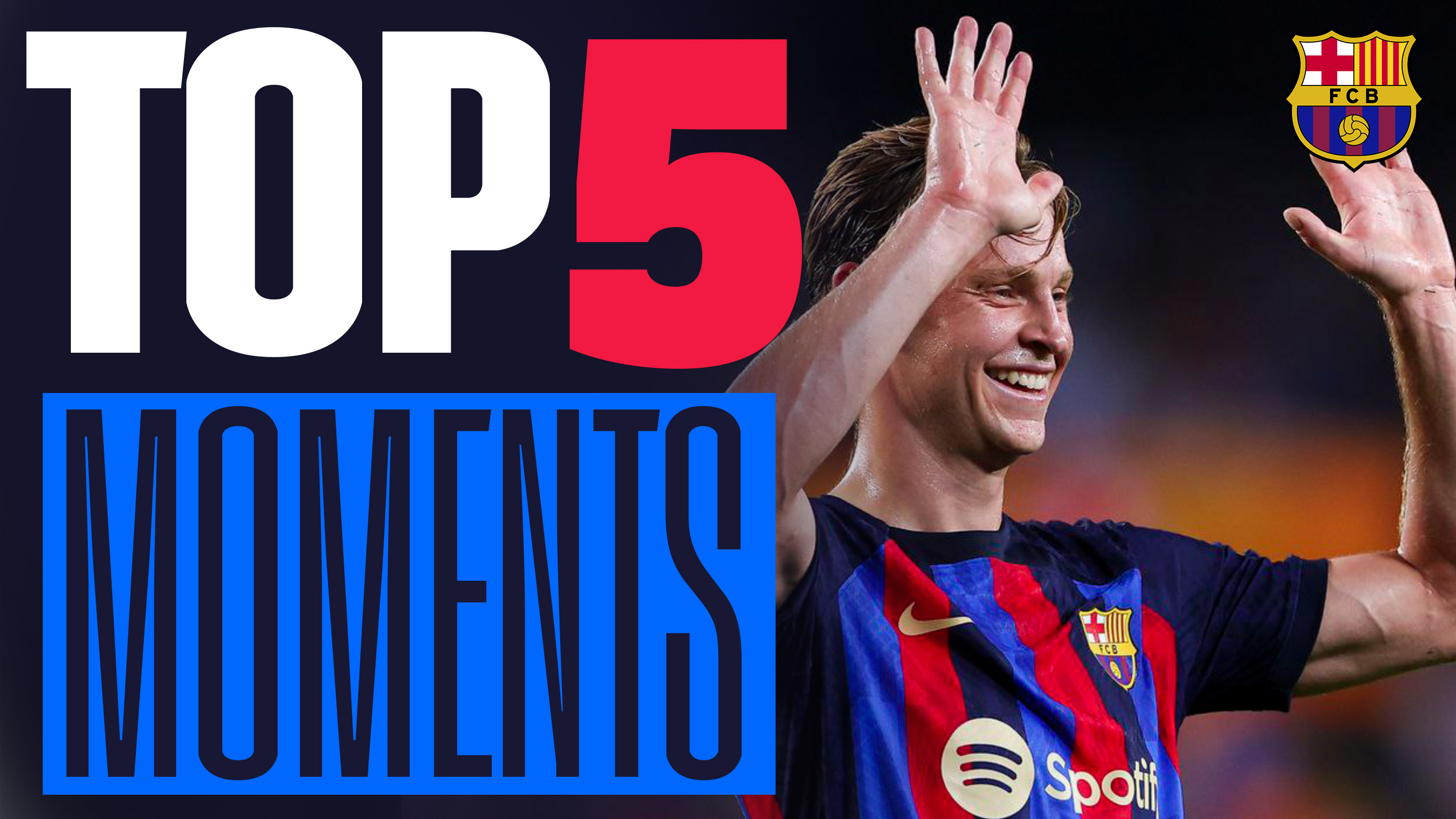 Frenkie de Jong and his top 5 moments
