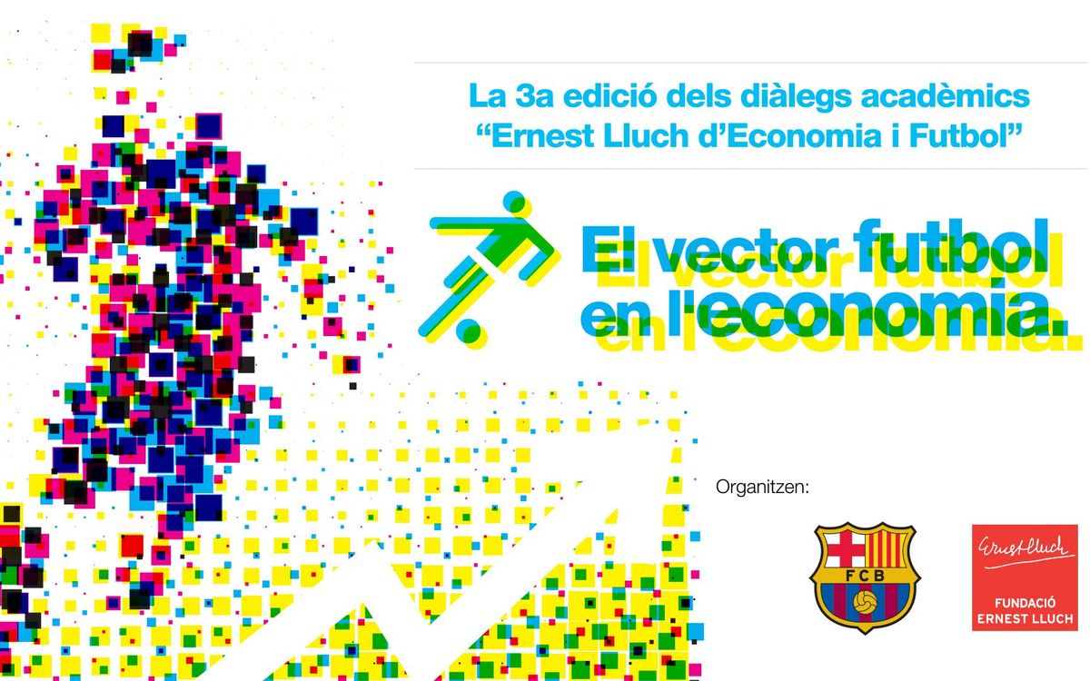 III Diàleg Acadèmic 'Ernest Lluch d'economia i futbol'