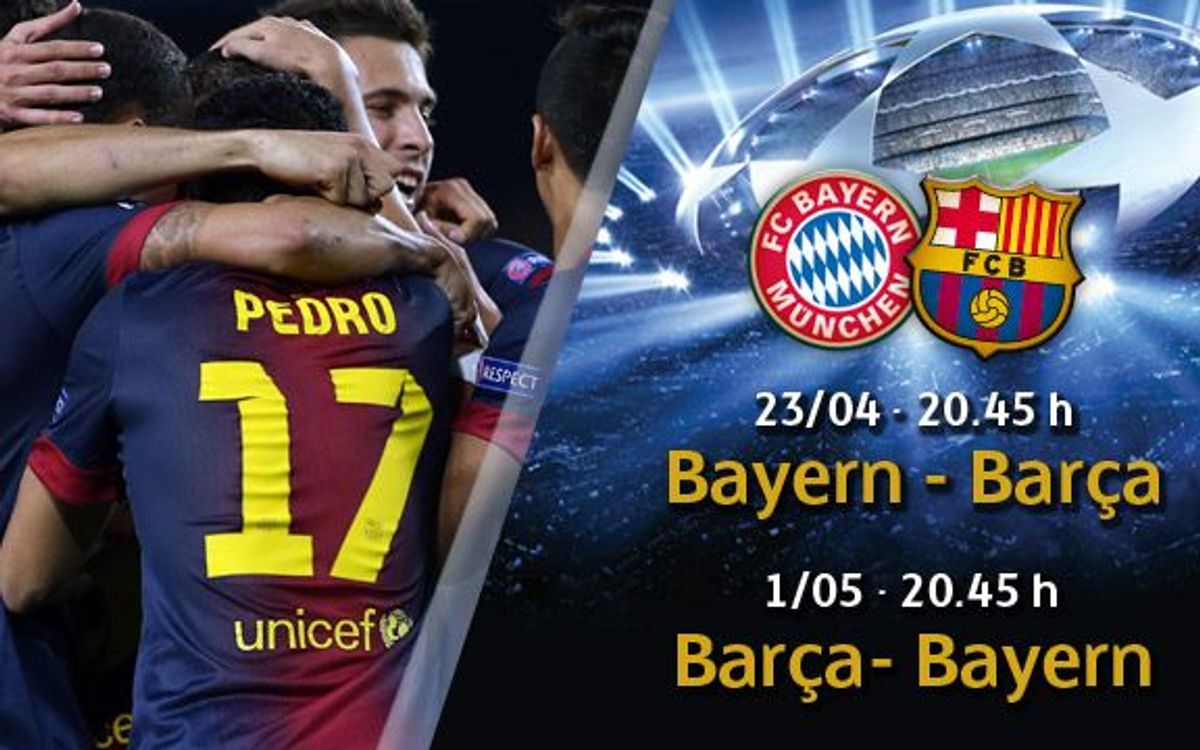 Barça v Bayern Munich in Champions League semi final