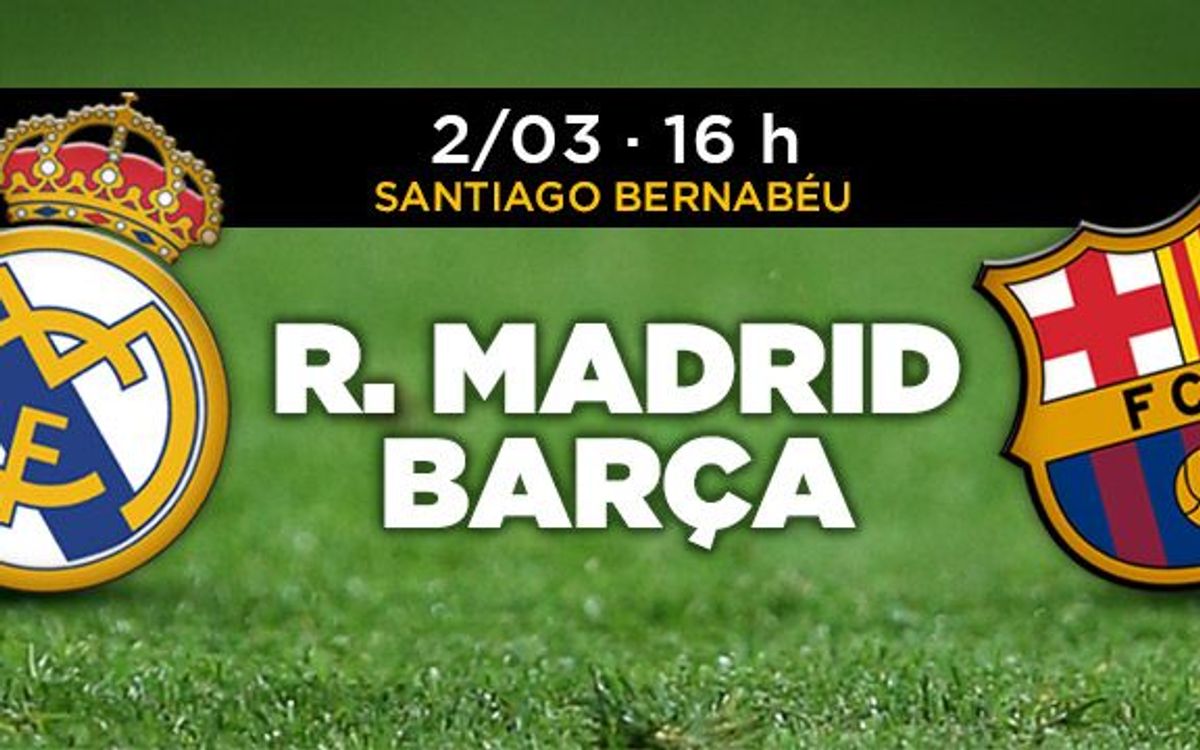Madrid – Barça, 26a Jornada de Lliga