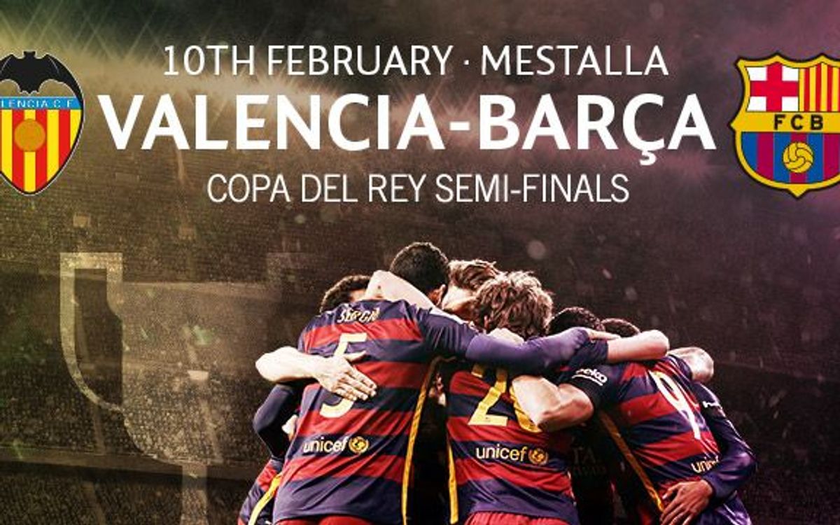 Tickets for Valencia v Barça in Copa del Rey