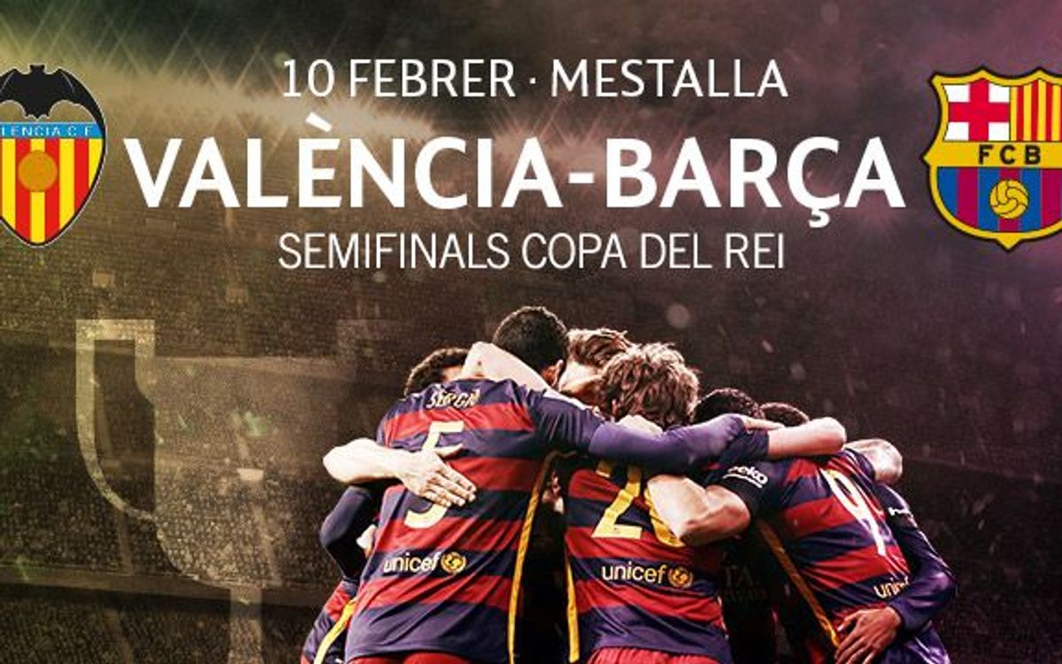 Entrades València – Barça de Copa del Rei