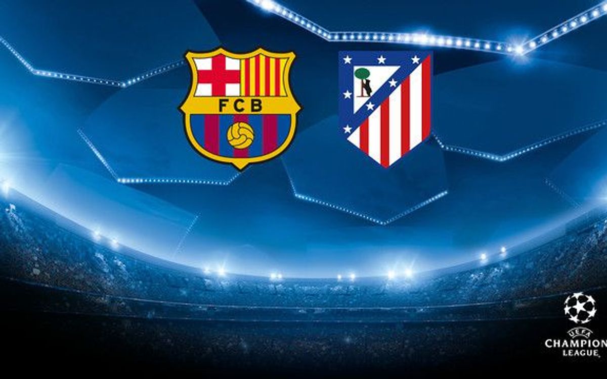 Entrades Barça - Atlètic de Madrid de Champions