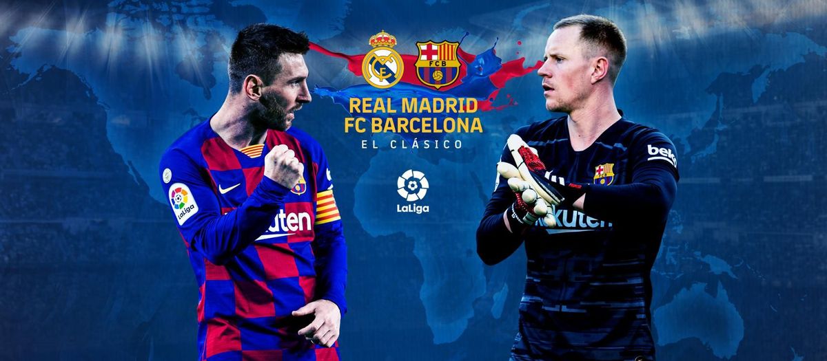 When and where to watch Real Madrid - FC Barcelona