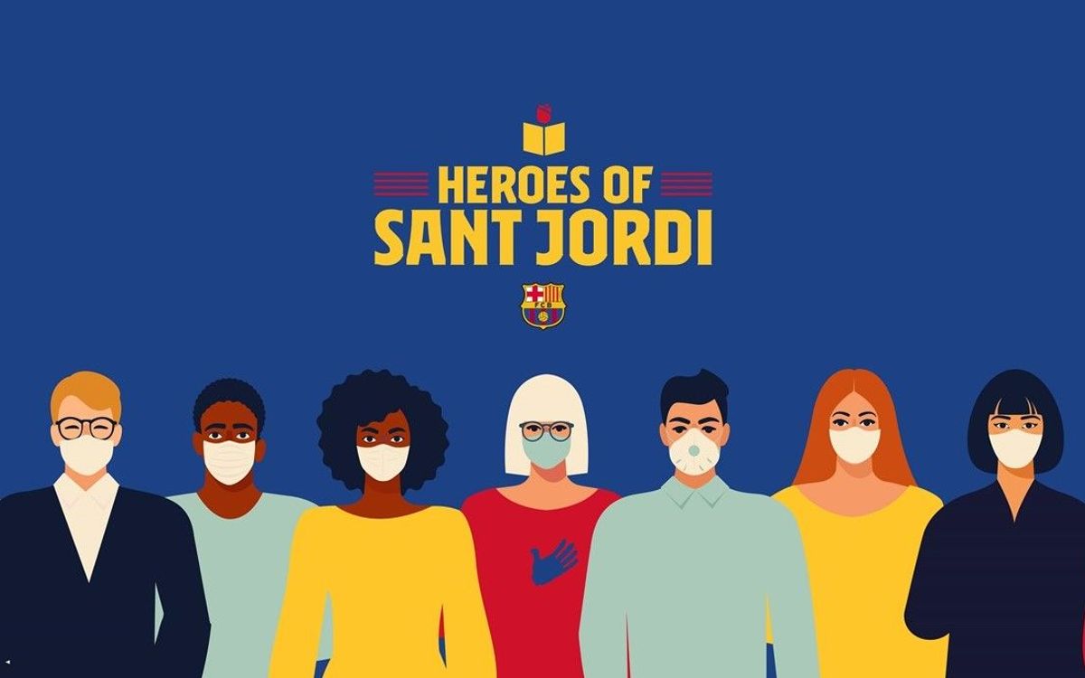 Barça celebrates Sant Jordi by paying tribute to the heroes and heroines working on the frontline against coronavirus