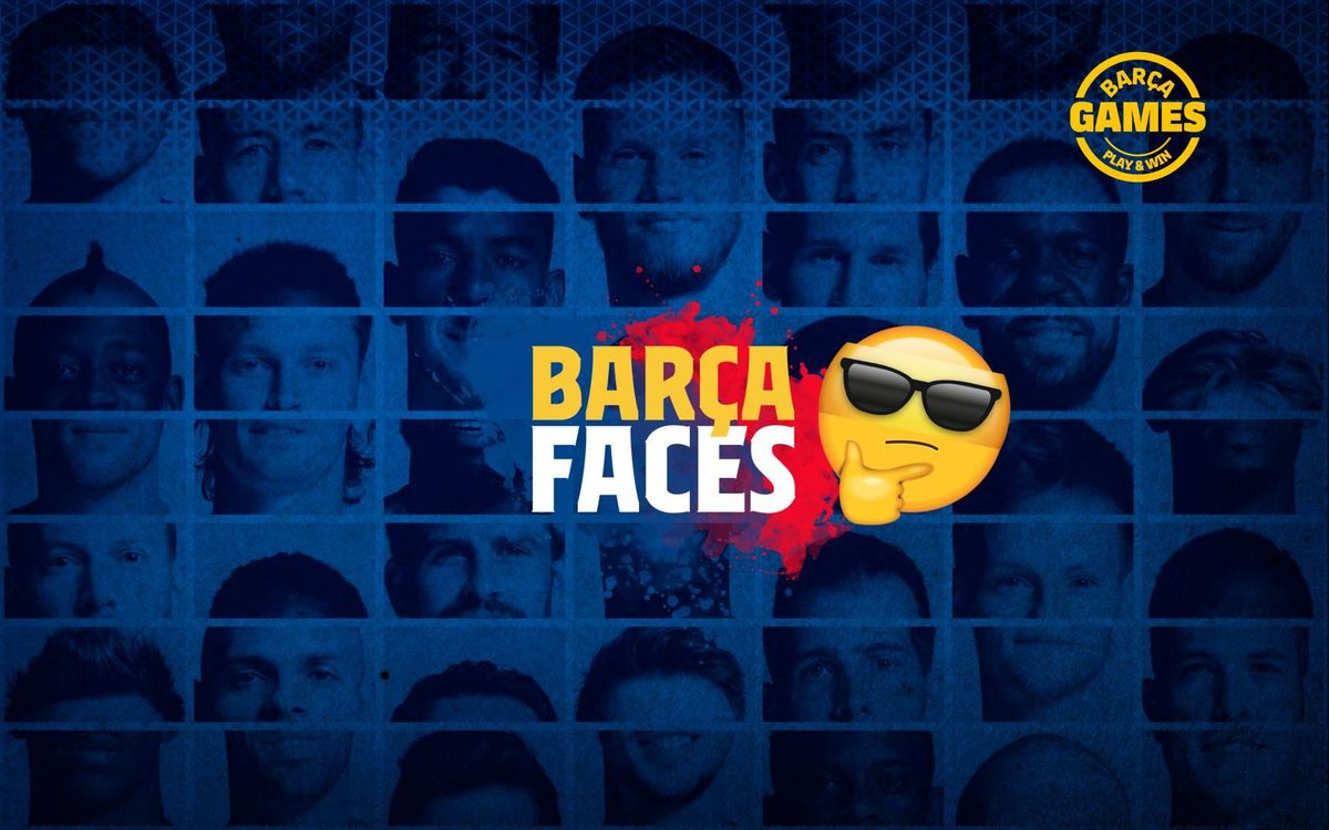 Barça Faces: Who is hiding in the picture?
