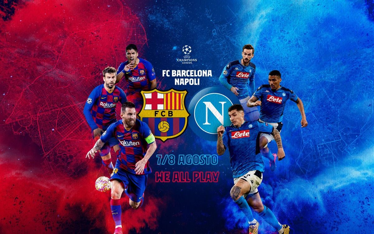 Barça - Naples, le 7-8 août