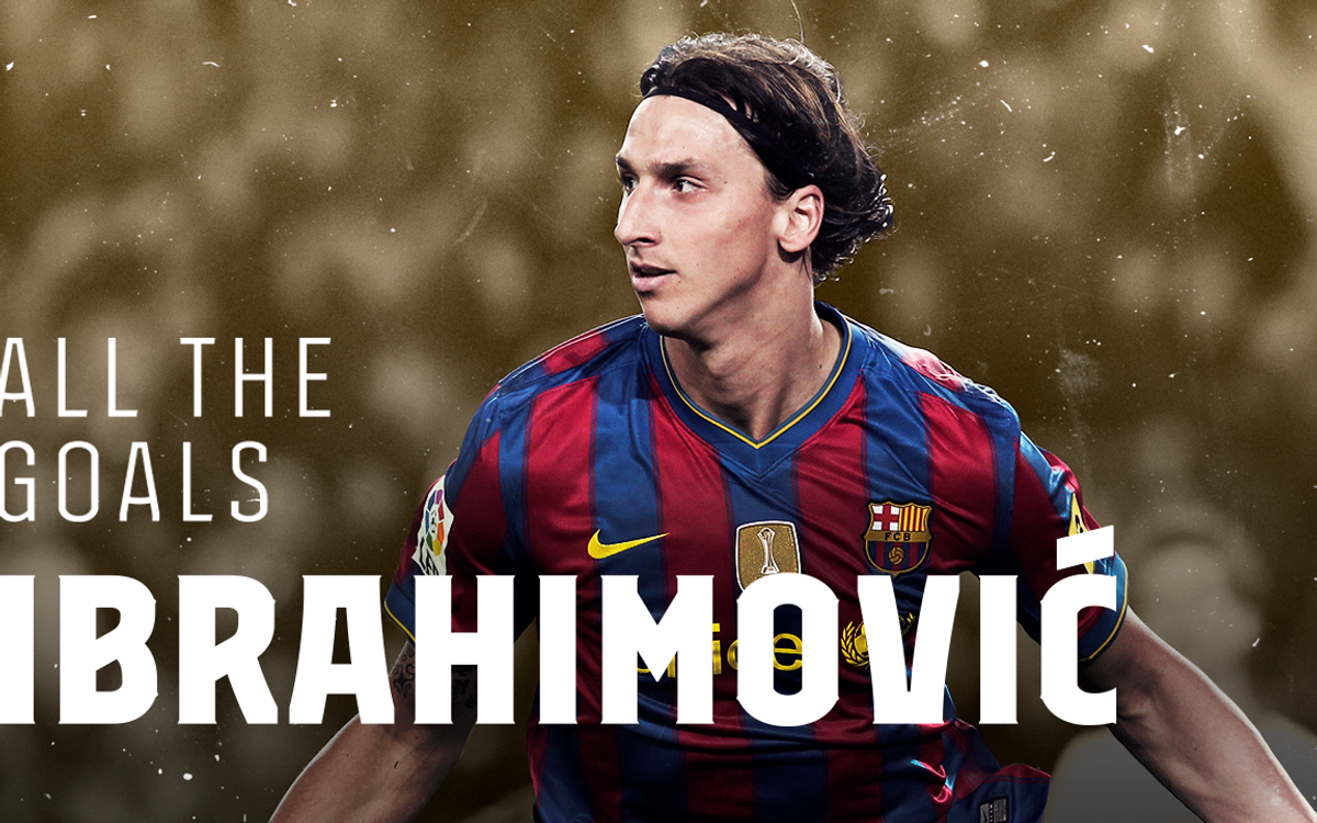 Tous les buts de Zlatan Ibrahimovic avec le Barça