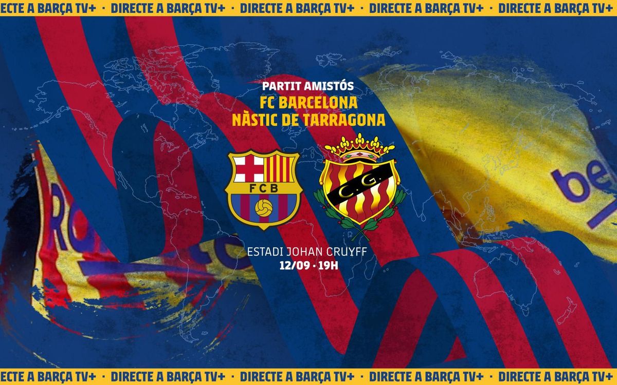 Com veure en directe el FC Barcelona - Nàstic de Tarragona