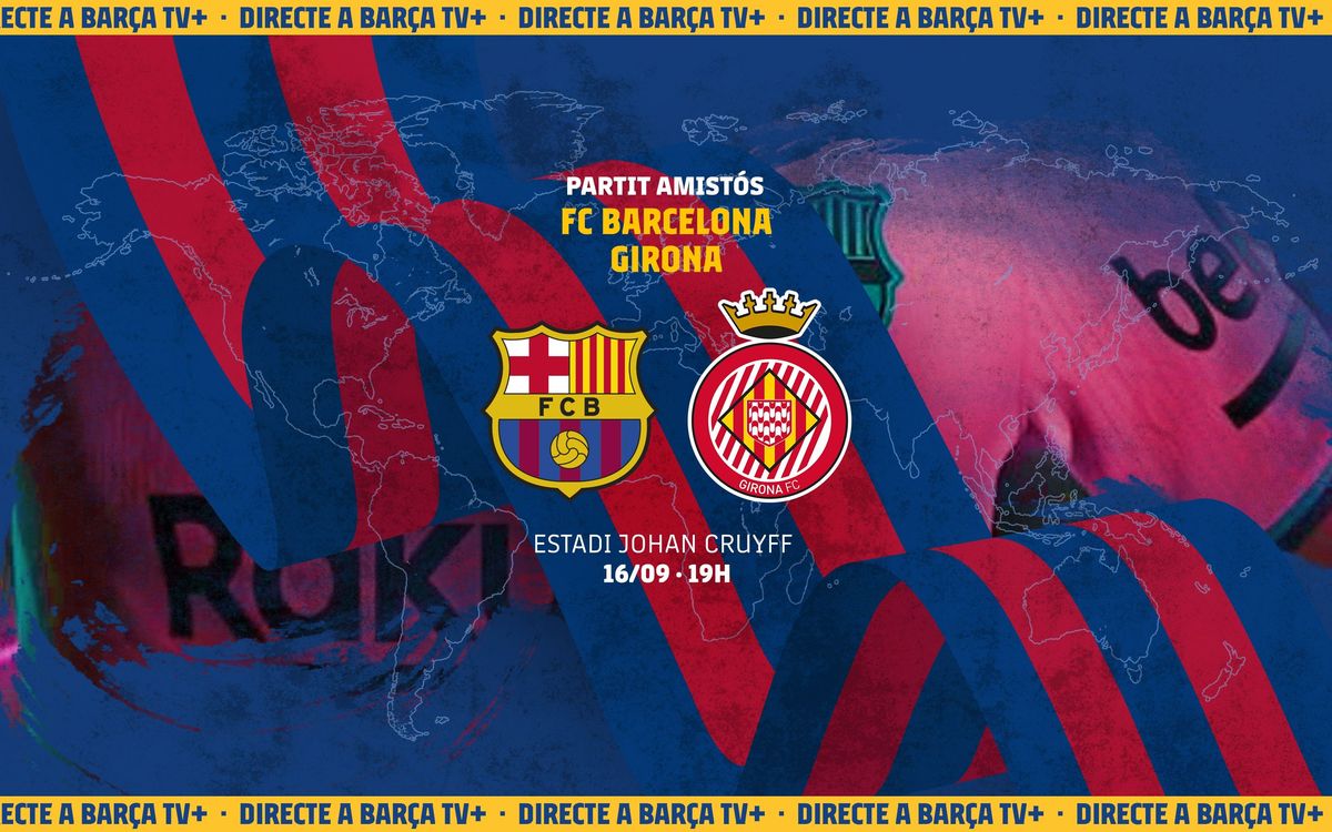 Com veure en directe el FC Barcelona - Girona