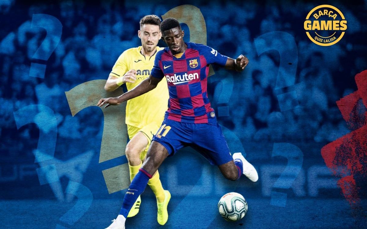 El quiz del Barça - Villarreal: ¡Ponte a prueba!