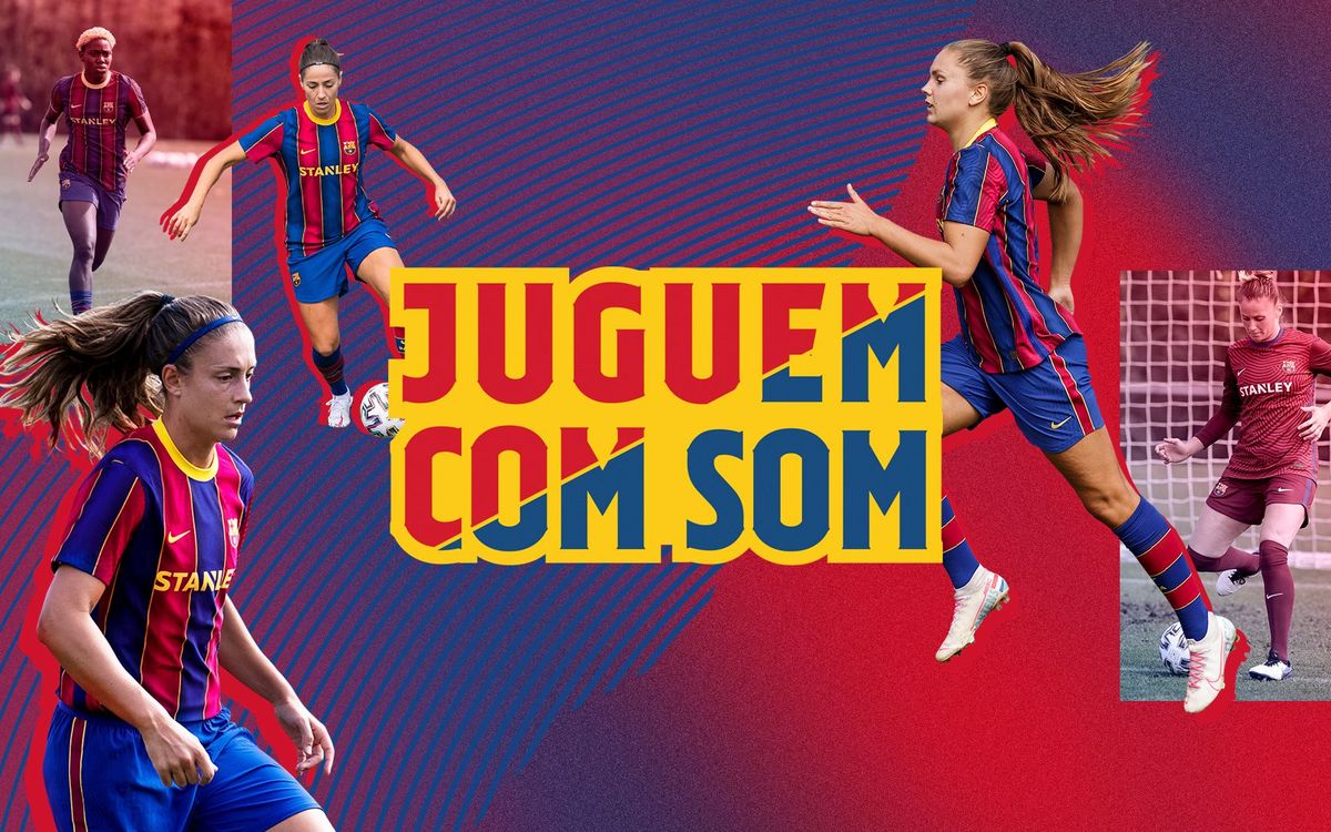 'Juguem com som', la nova campanya del Barça Femení