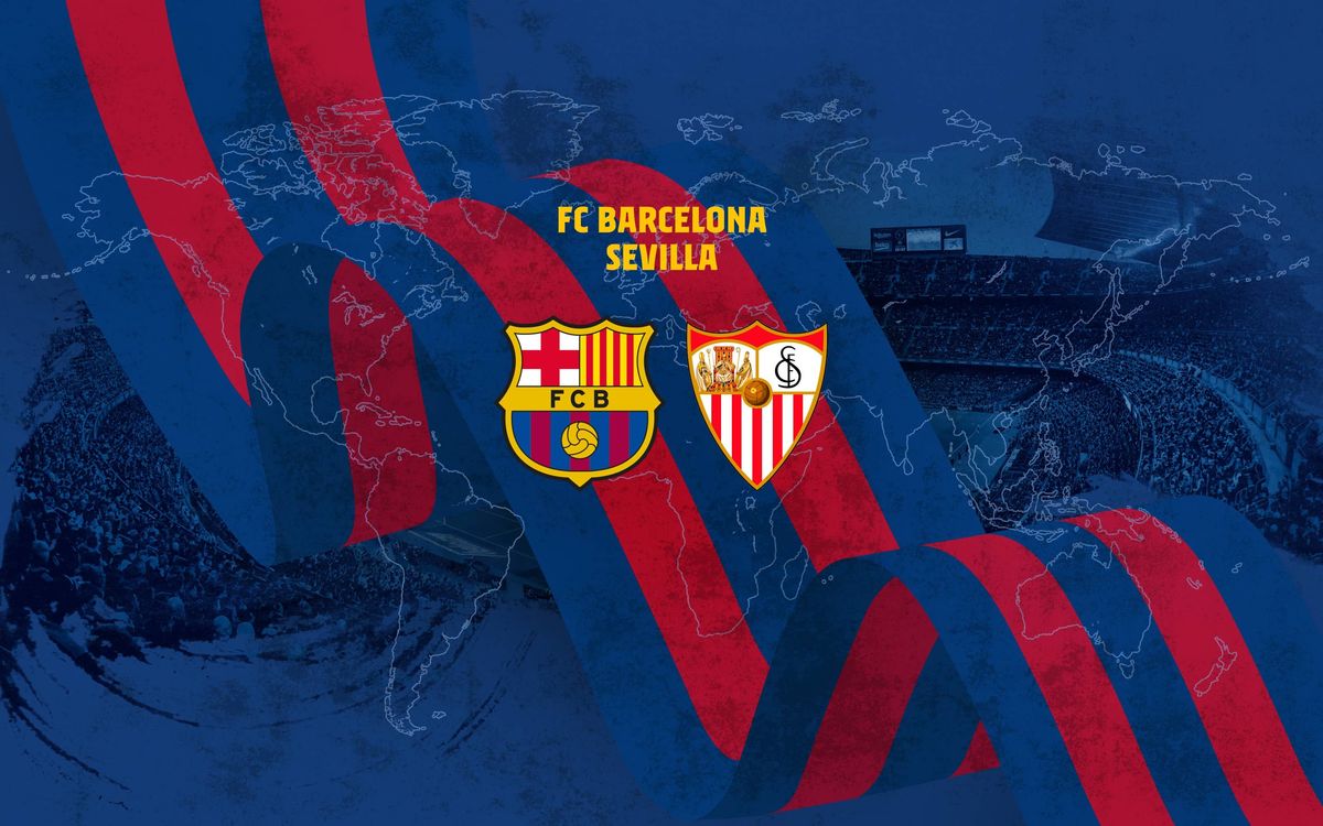Quan i on veure el FC Barcelona - Sevilla
