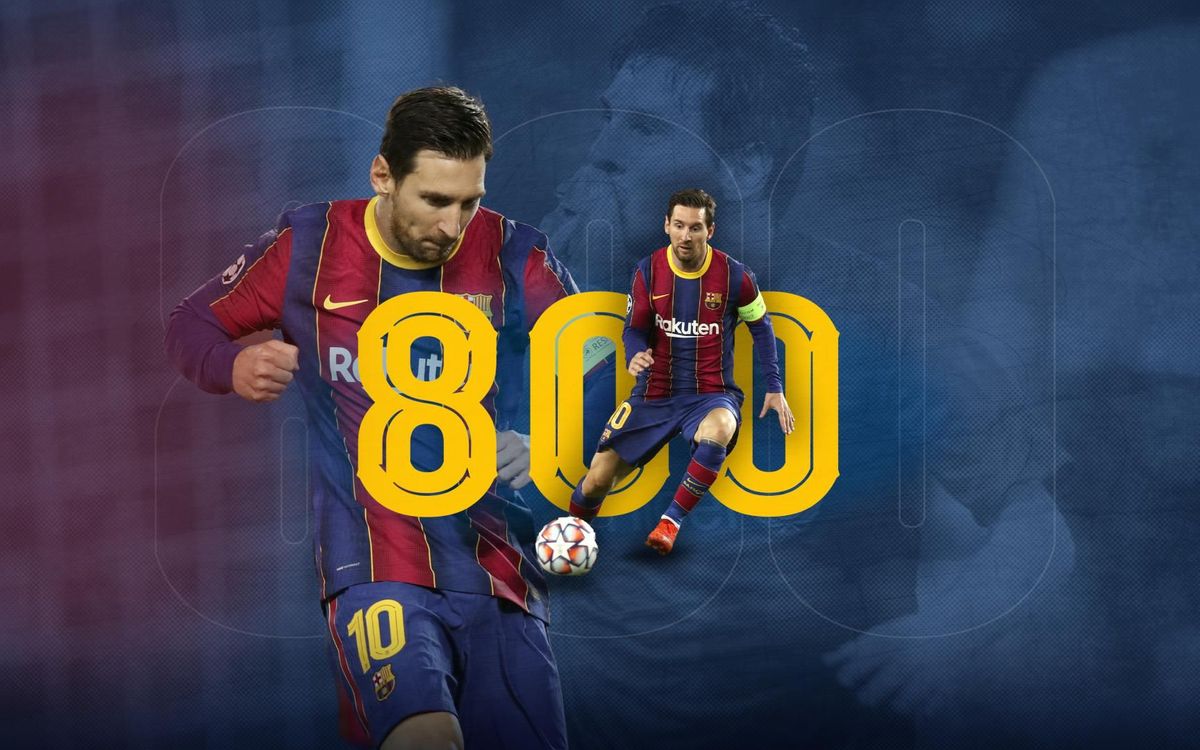 Messi 800 Partidos Con El Fc Barcelona