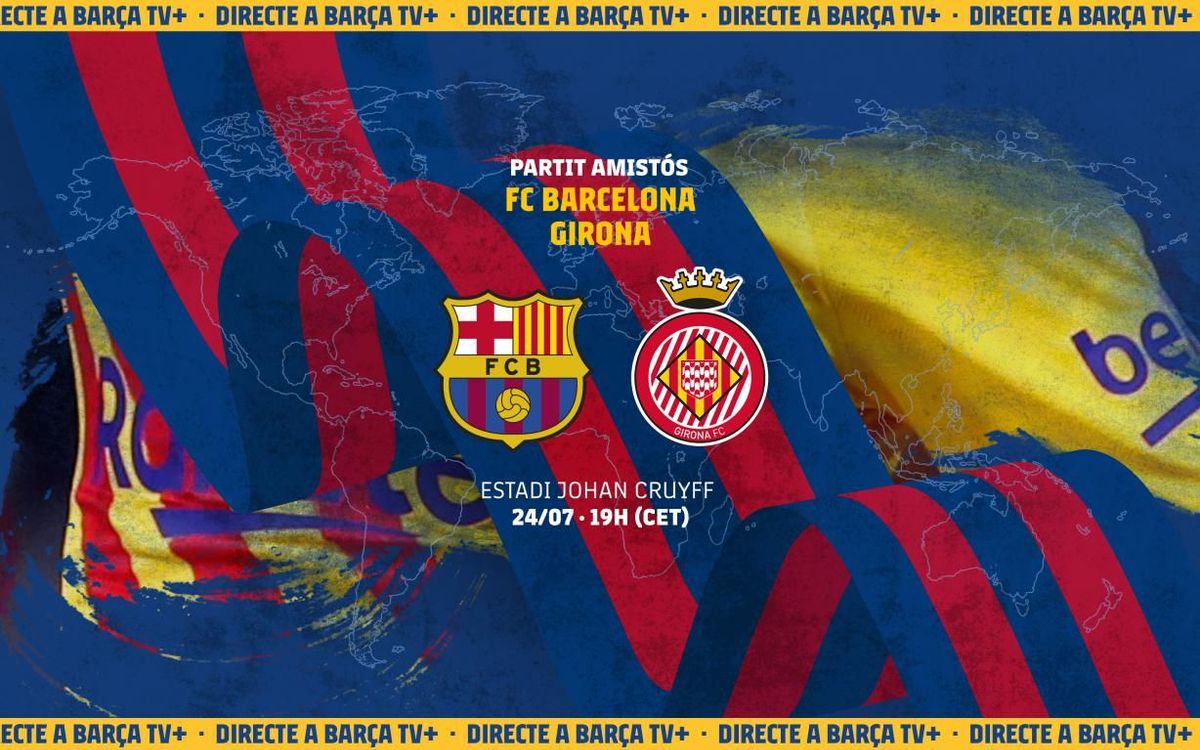 Com veure en directe el FC Barcelona - Girona