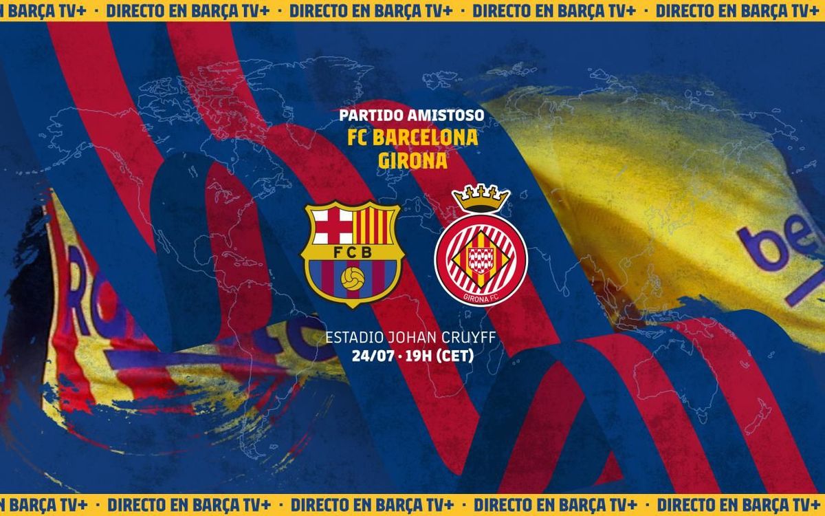 Cómo ver en directo el FC Barcelona - Girona