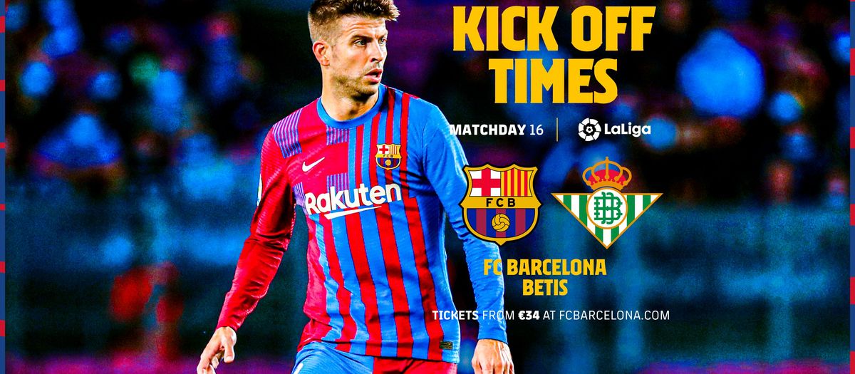 When and where to watch FC Barcelona v Betis