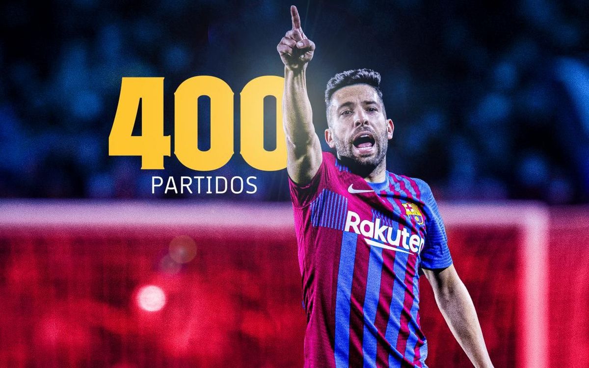 Jordi Alba llega a los 400 partidos con el Barça