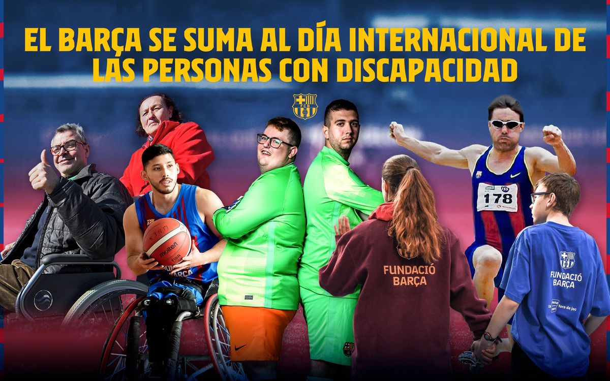 El Barça, con el Día Internacional de las Personas con Discapacidad