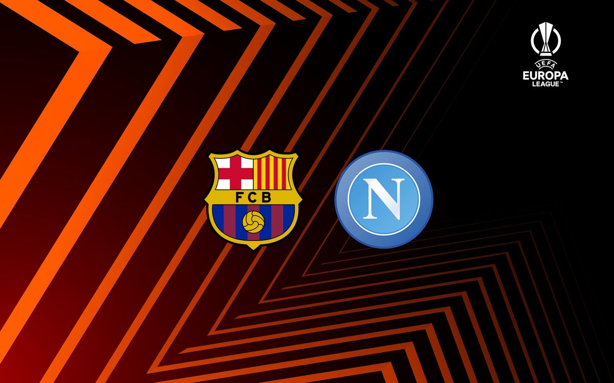 FC Barcelona to face Napoli in the Europa League