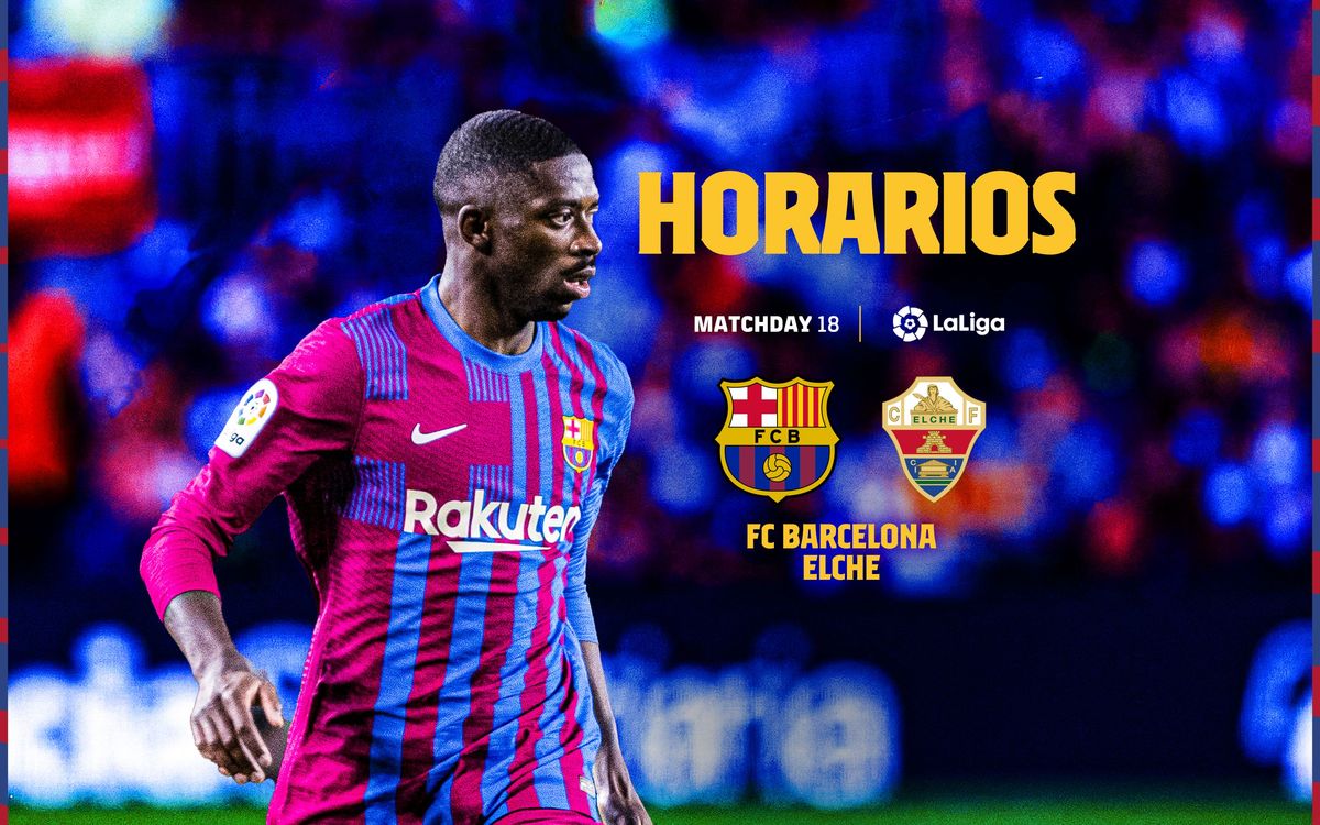 Cuándo y dónde ver el FC Barcelona - Elche