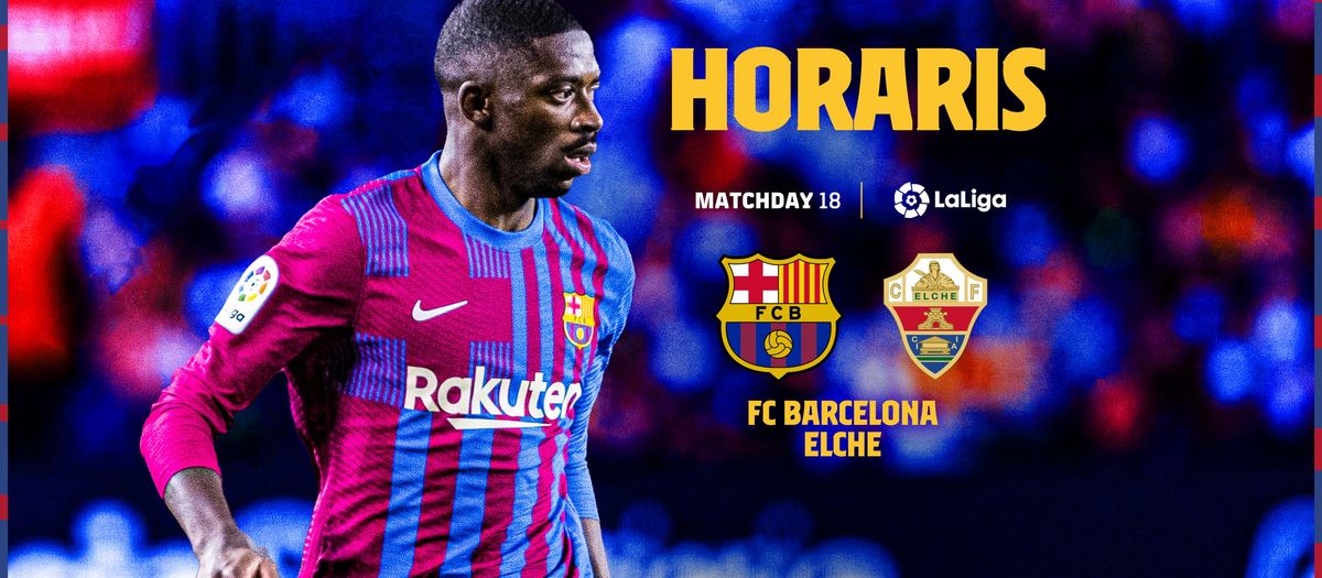 Quan i on veure el FC Barcelona - Elx