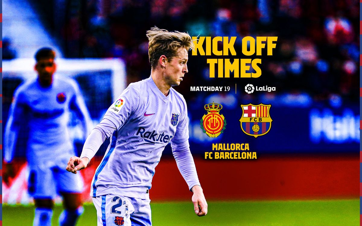 When and where to watch Mallorca v FC Barcelona