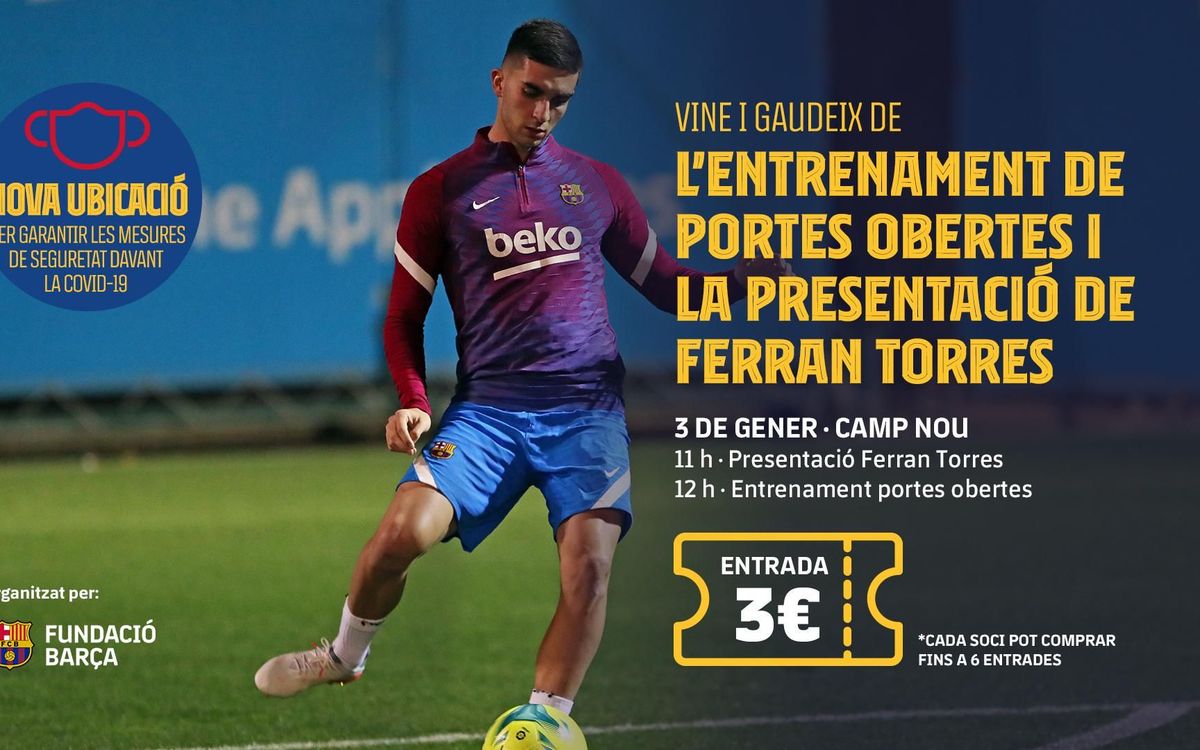 L’entrenament de portes obertes al Camp Nou inclourà l’acte de presentació de Ferran Torres