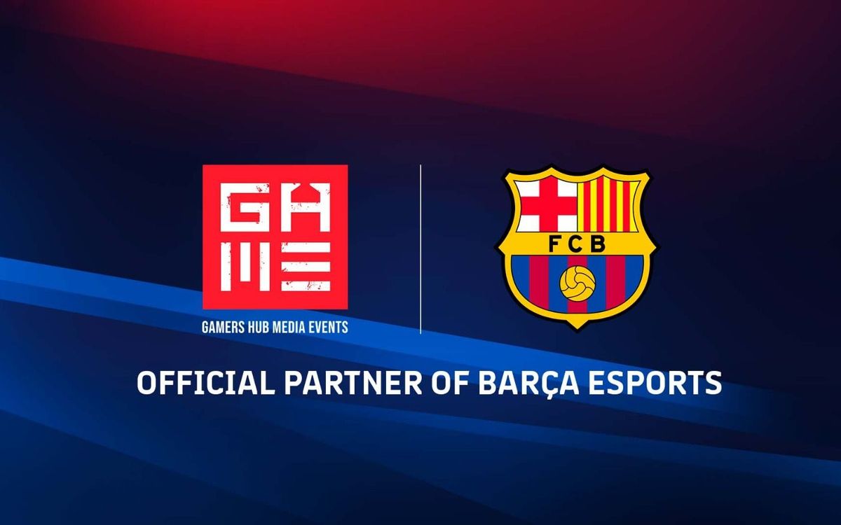 El Barça signa el seu primer acord de patrocini per a la secció d’e-sports amb Gamers Hub Media Events Europe