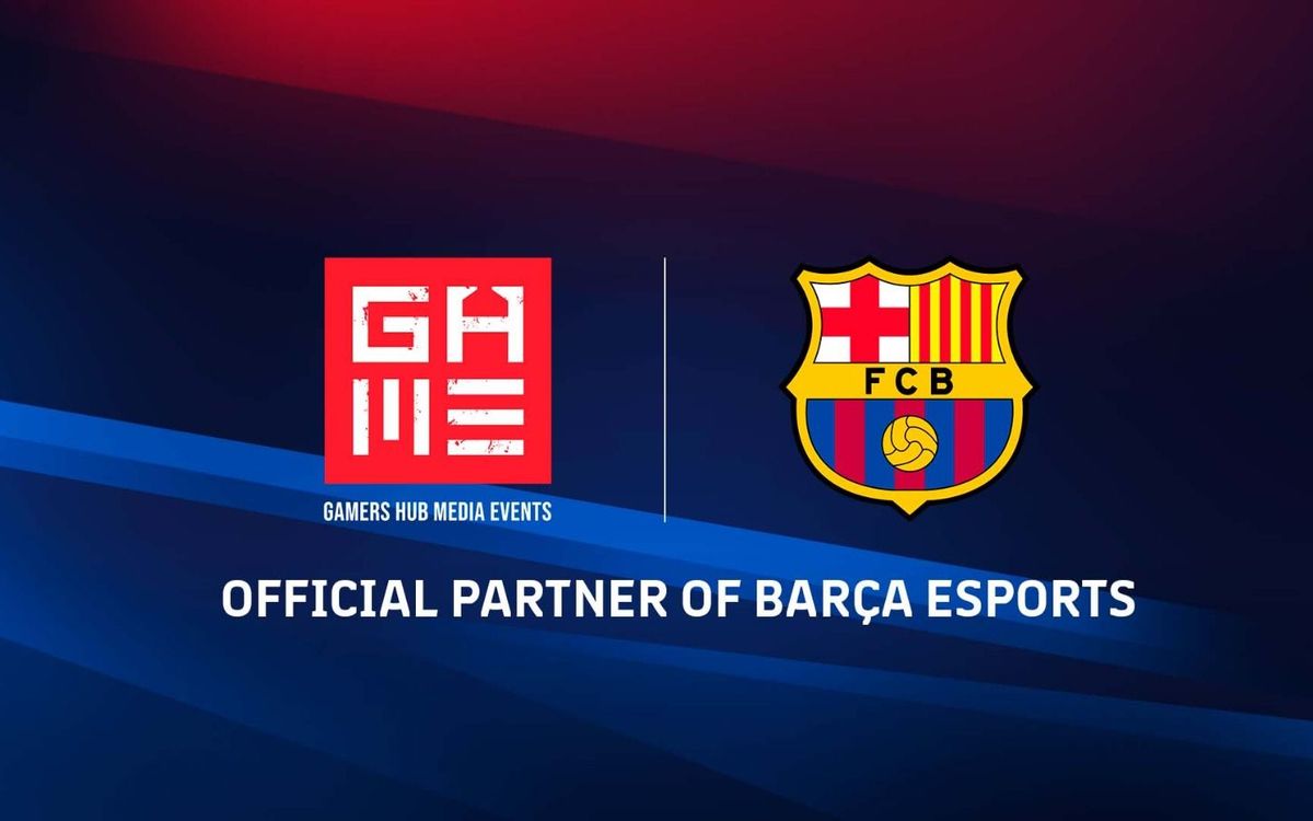 Barça signs the first partnership agreement for the esports division with Gamers Hub Media Events Europe