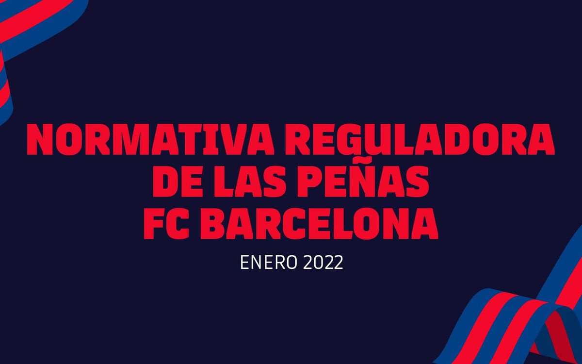 La Junta Directiva del FC Barcelona aprueba una nueva normativa de peñas