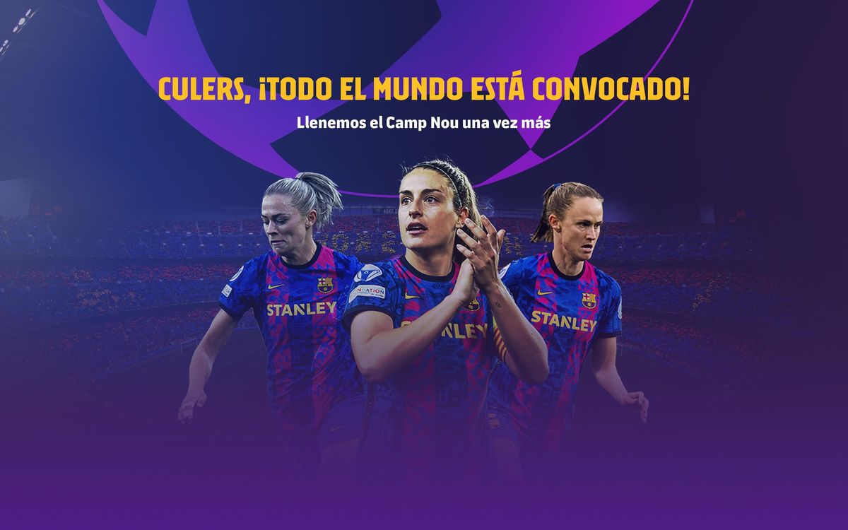 Agotadas las 50.000 entradas para las semifinales de la Champions femenina en el Camp Nou reservadas para los socios y socias del FC Barcelona
