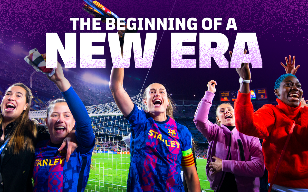 Barça TV+ premieres 'The Beginning of a New Era', a documentary about the women's Clásico in the Champions League at Camp Nou