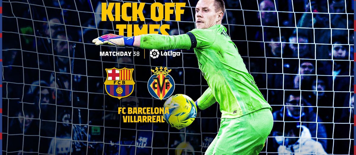 Où et quand voir Barça - Villarreal