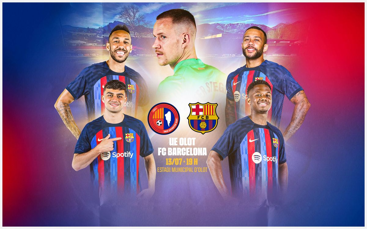 Cambiarse de ropa transmisión Robusto El FC Barcelona jugará el primer amistoso de la pretemporada contra el Olot  el 13 de