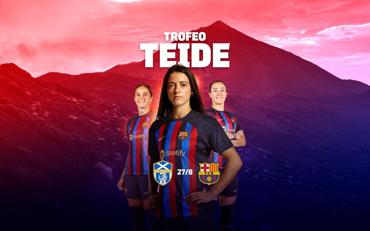 El Barça Femenino se enfrentará a la UDG Tenerife Egatesa en el Trofeo Teide