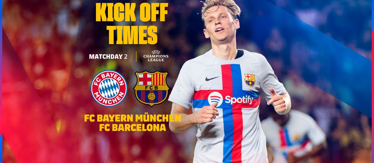 When and where to watch FC Bayern Munich v FC Barcelona