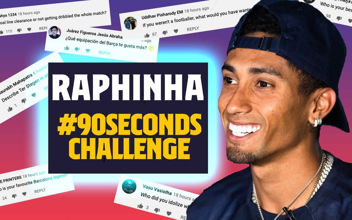 Raphinha relève le défi des 90 secondes