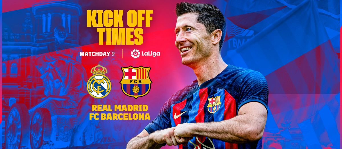 Où et quand voir le Clasico de la Liga Real Madrid - Barça