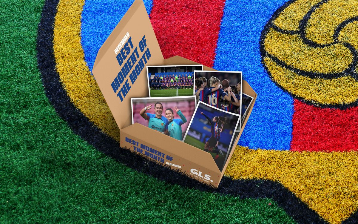 Which was the best moment in December for Barça Women?
